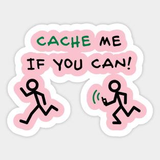 Geocache Cache me if you can Sticker